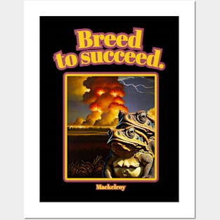 "Breed to succeed" by Mackelroy Posters and Art